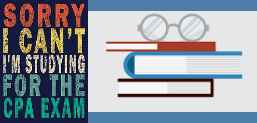 "Sorry I can't, I'm studying for the CPA Exam" banner.