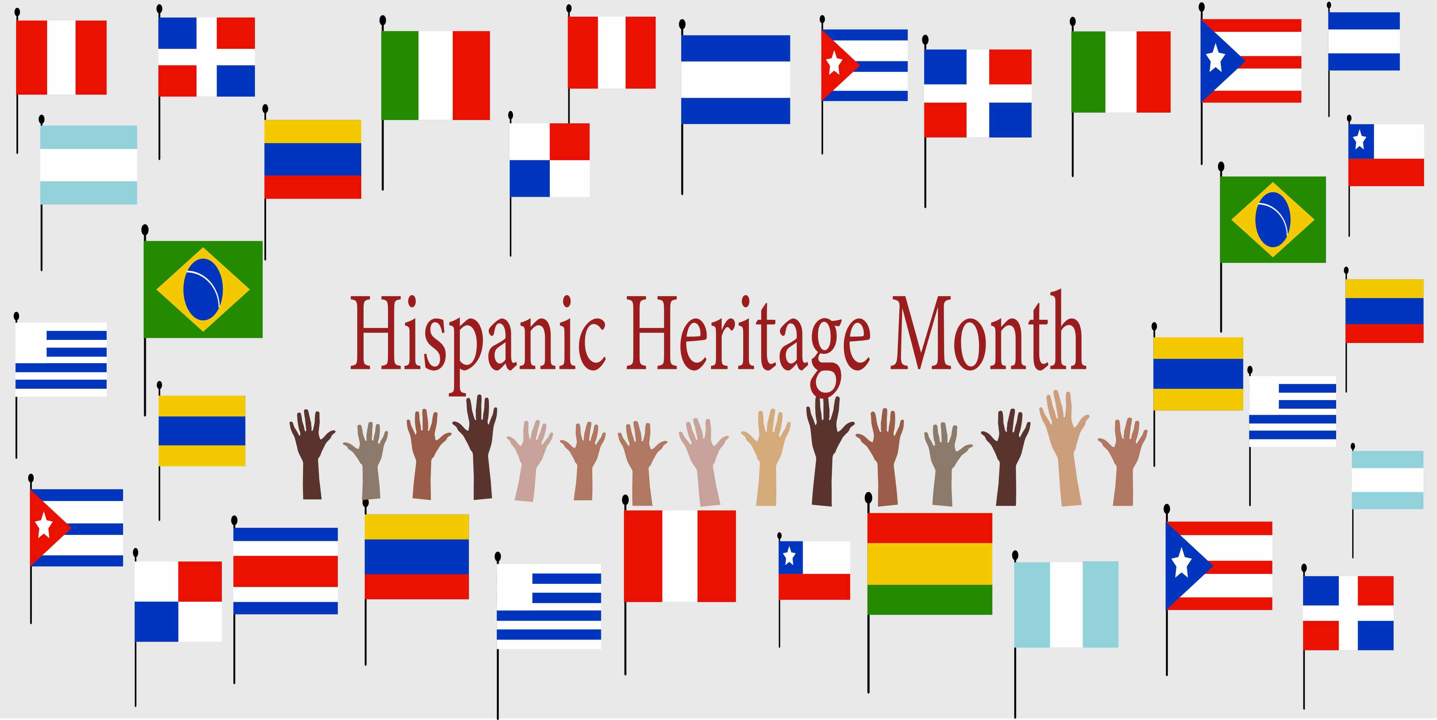 A banner with a collection of flags from Hispanic and Latin countries with the words 'Hispanic Heritage Month' in the middle