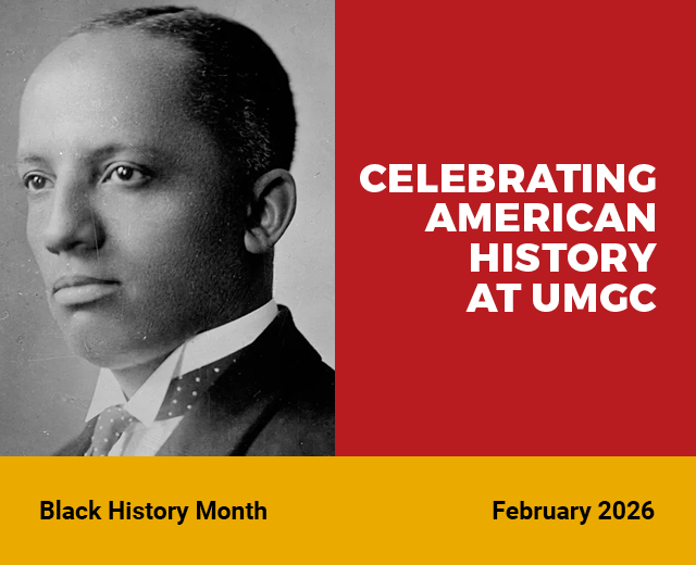 Carter G. Woodson. Celebrating American History at UMGC. Black History Month. February 2026.