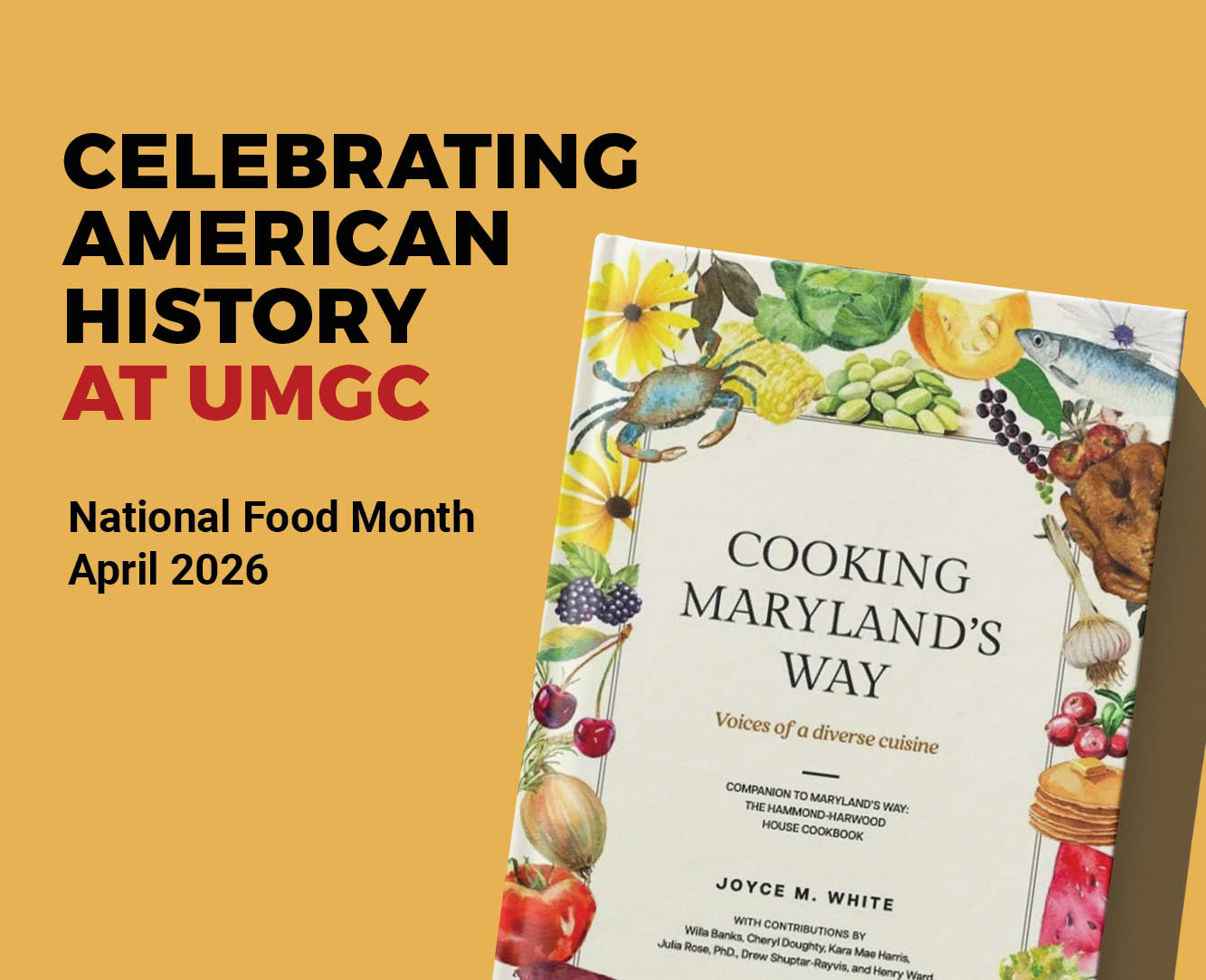 Celebrating American History at UMGC. National Food Month. April 2026. Cooking Maryland's Way book cover.