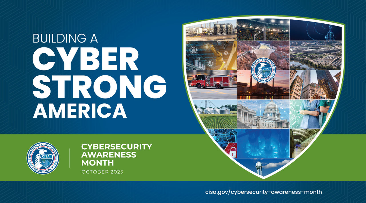 Cyber Awareness Month October 2025 with slogan: Building a Cyber Strong America