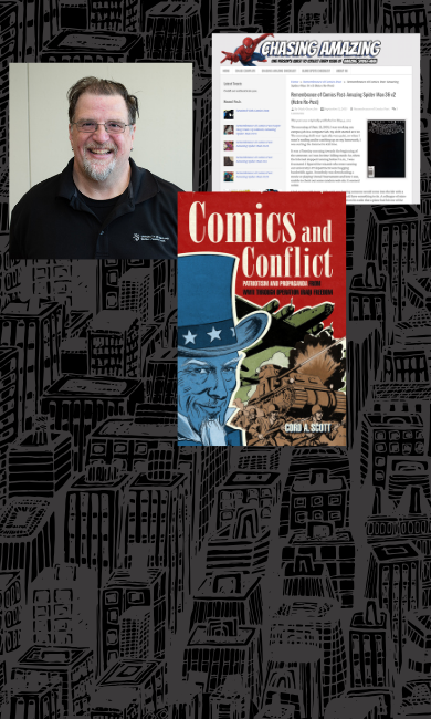  Collage including Cord Scott, his book cover Comics and Conflict, and a screenshot of the Chasing Amazing blog featuring The Amazing Spiderman edition after 9/11. The background is comic-style black-and-white drawings of a city.